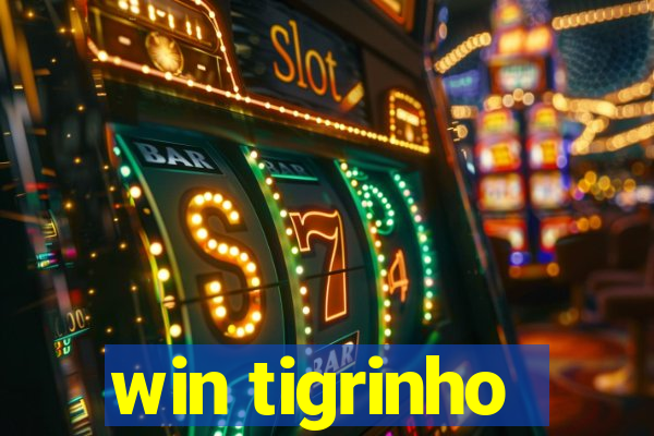 win tigrinho